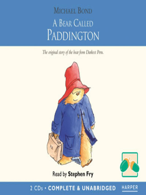 Title details for A Bear Called Paddington by Michael Bond - Available